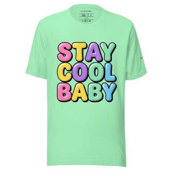 Stay Cool Baby T-Shirt